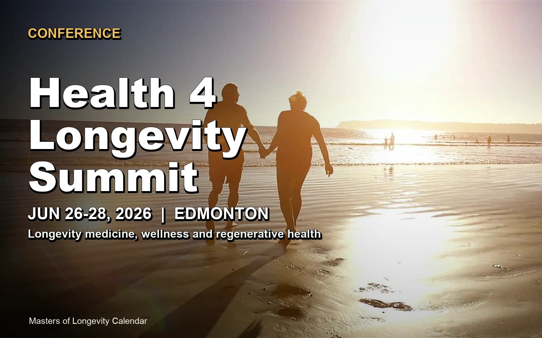 Health 4 Longevity Summit 2026 (Edmonton, Canada)