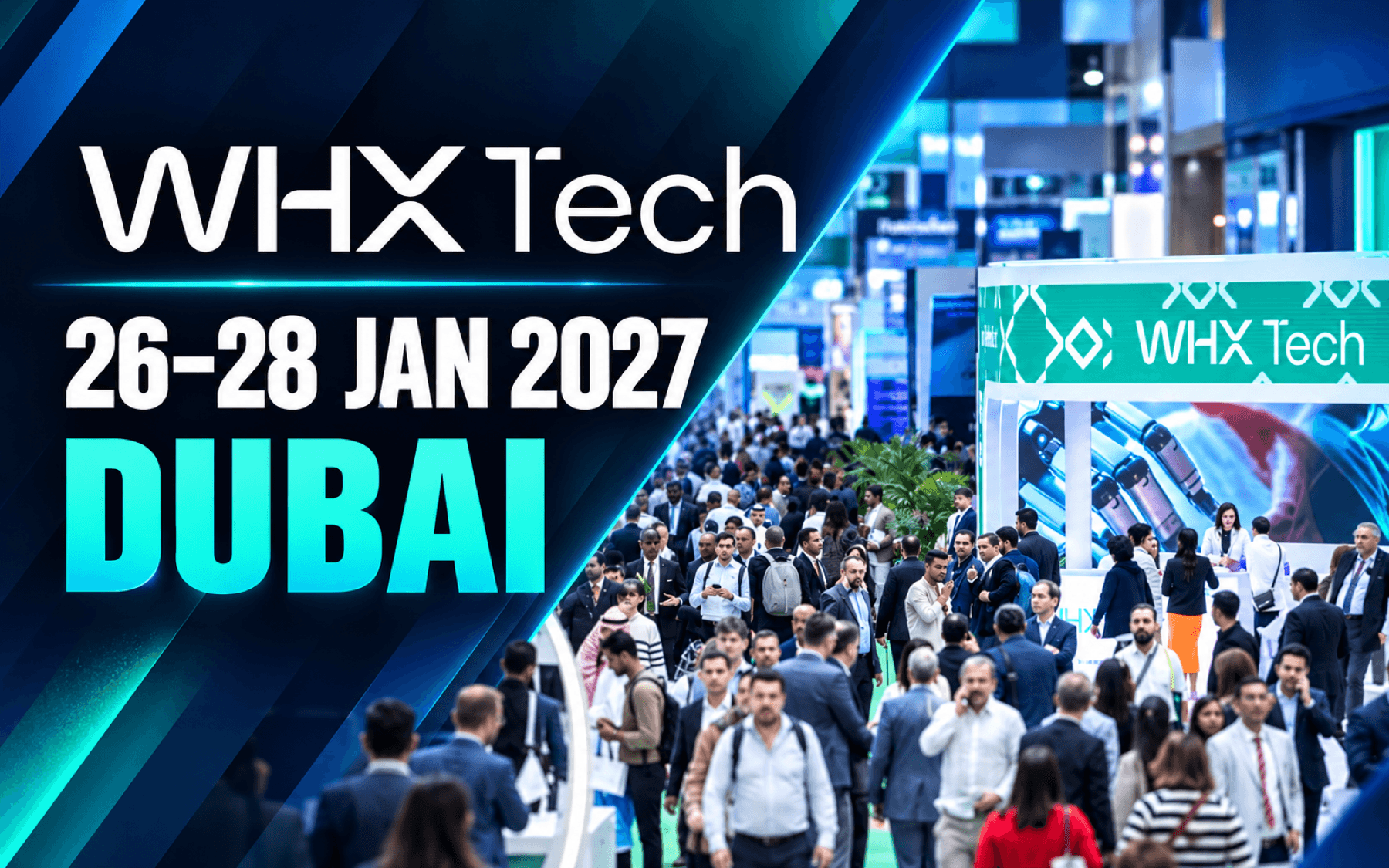 WHX Tech Dubai 2027 (Dubai, United Arab Emirates)