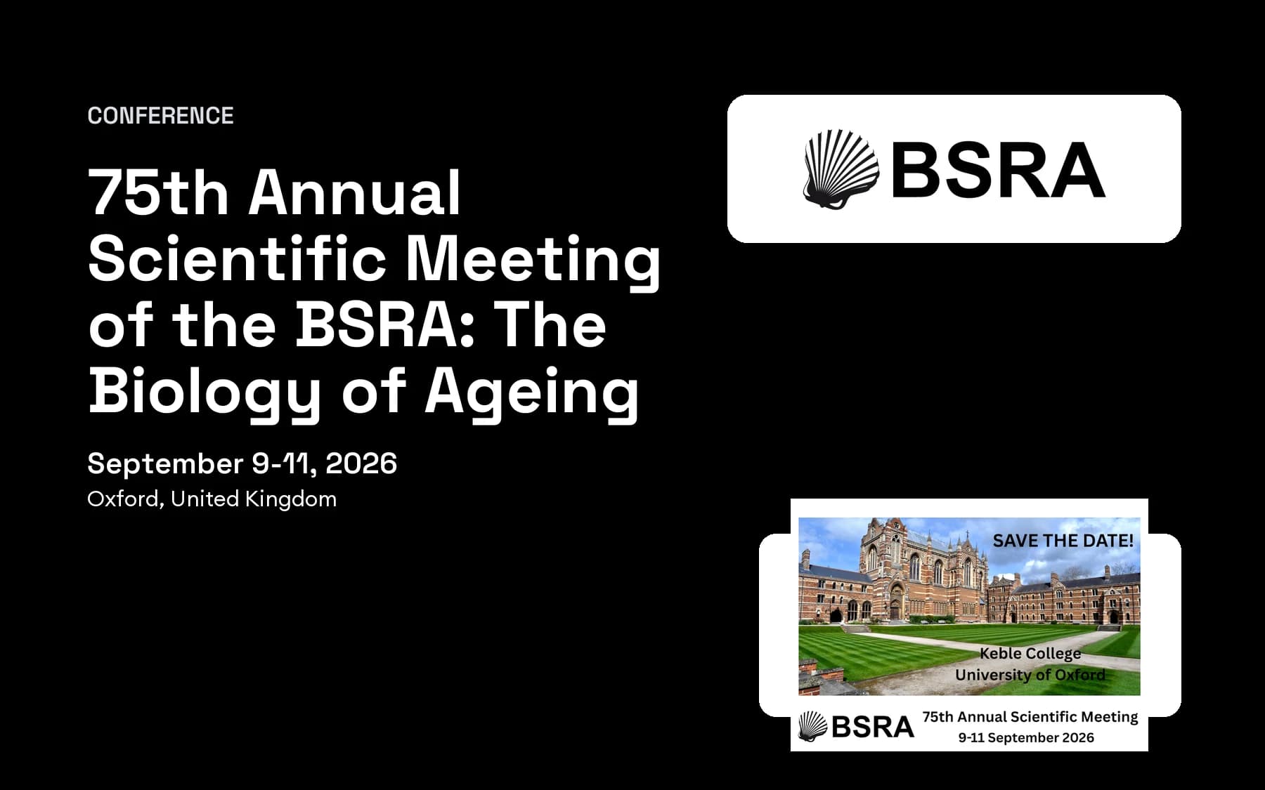 75th Annual Scientific Meeting of the BSRA: The Biology of Ageing