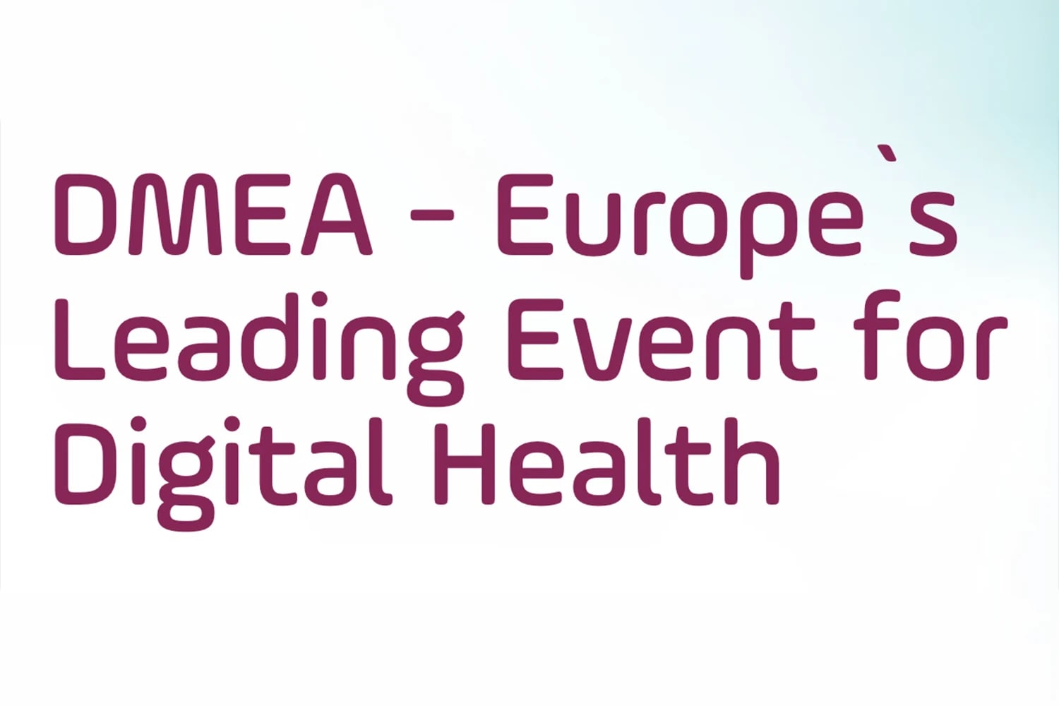 DMEA - Connecting Digital Health (Berlin, Germany)