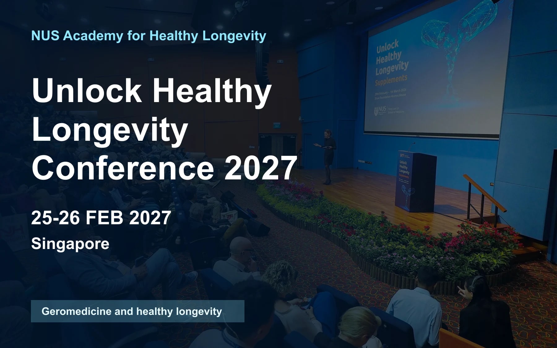 Unlock Healthy Longevity Conference 2027 (Singapore, Singapore)