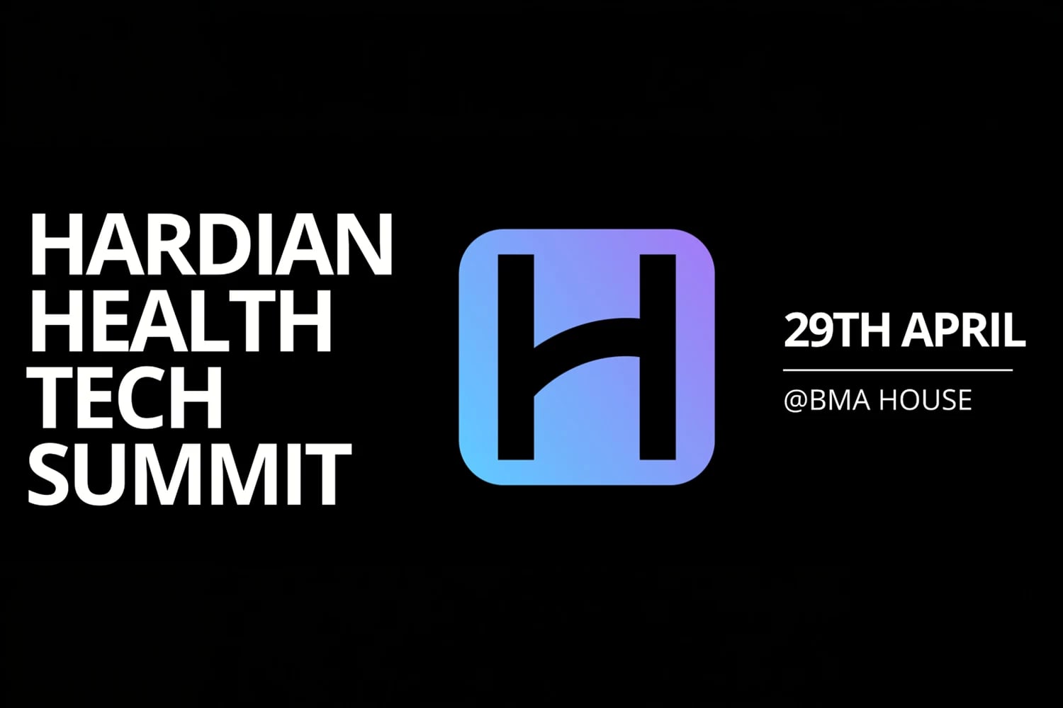 Hardian Health Tech Summit 2026 (London, United Kingdom)