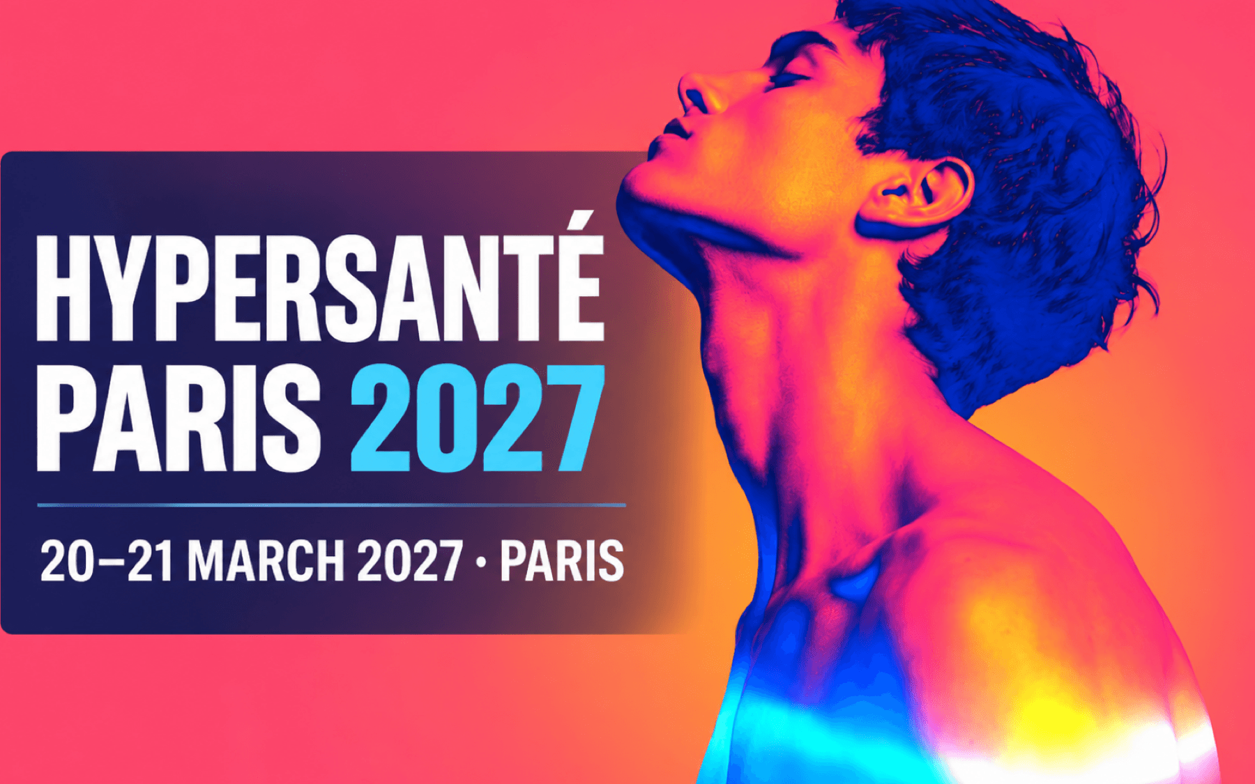 Hypersanté Paris 2027 (Paris, France)