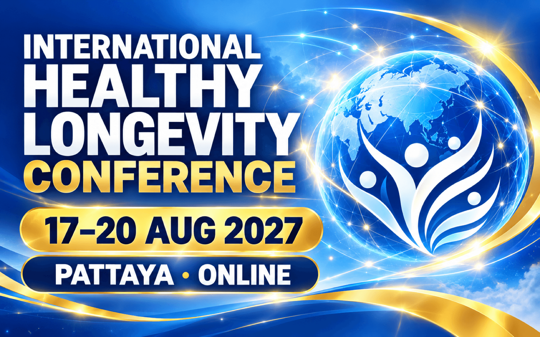International Healthy Longevity Conference 2027 (Pattaya, Thailand)