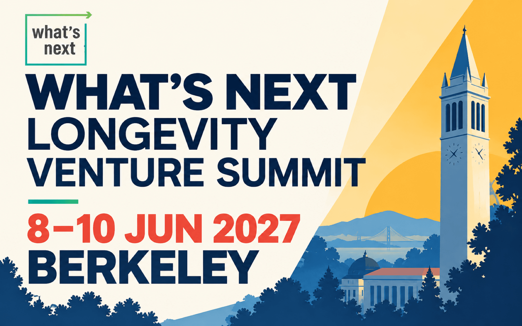 What’s Next Longevity Venture Summit 2027 (Berkeley, United States)