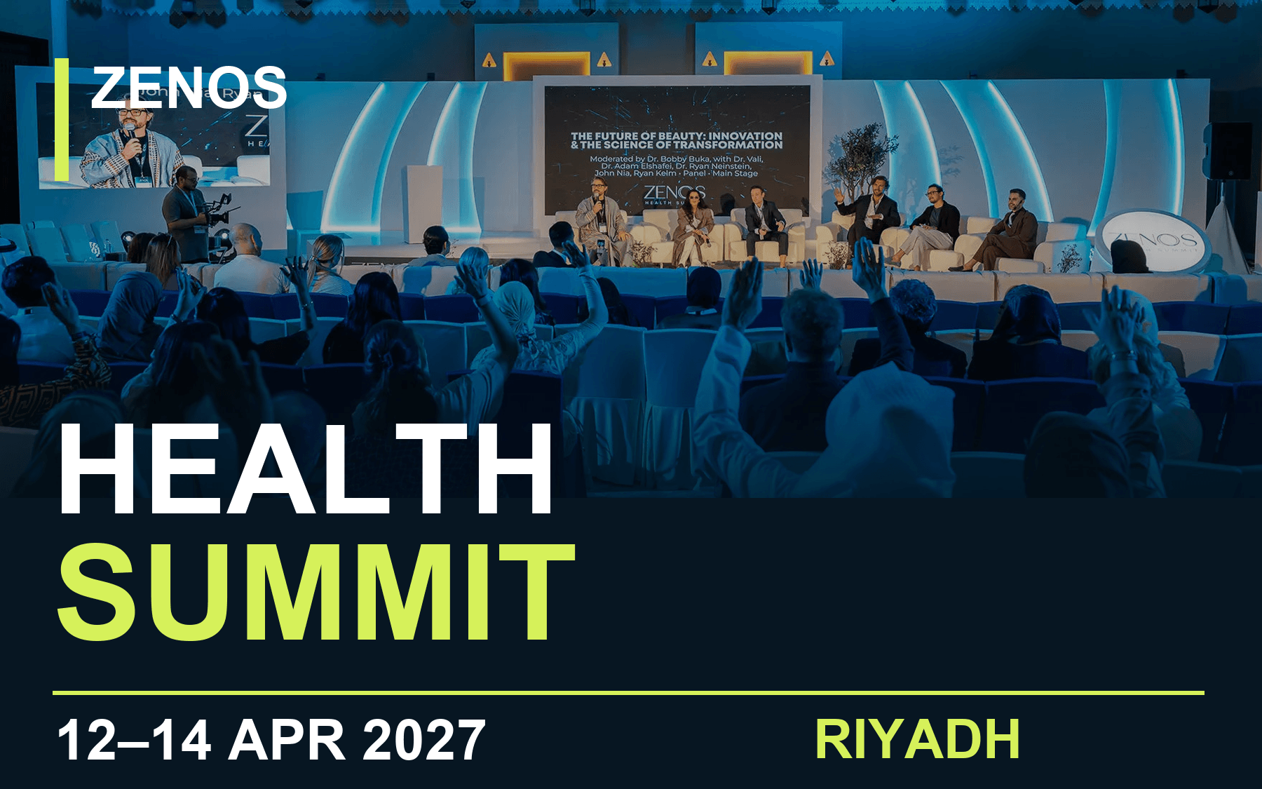 Zenos Health Summit 2027 (Riyadh, Saudi Arabia)