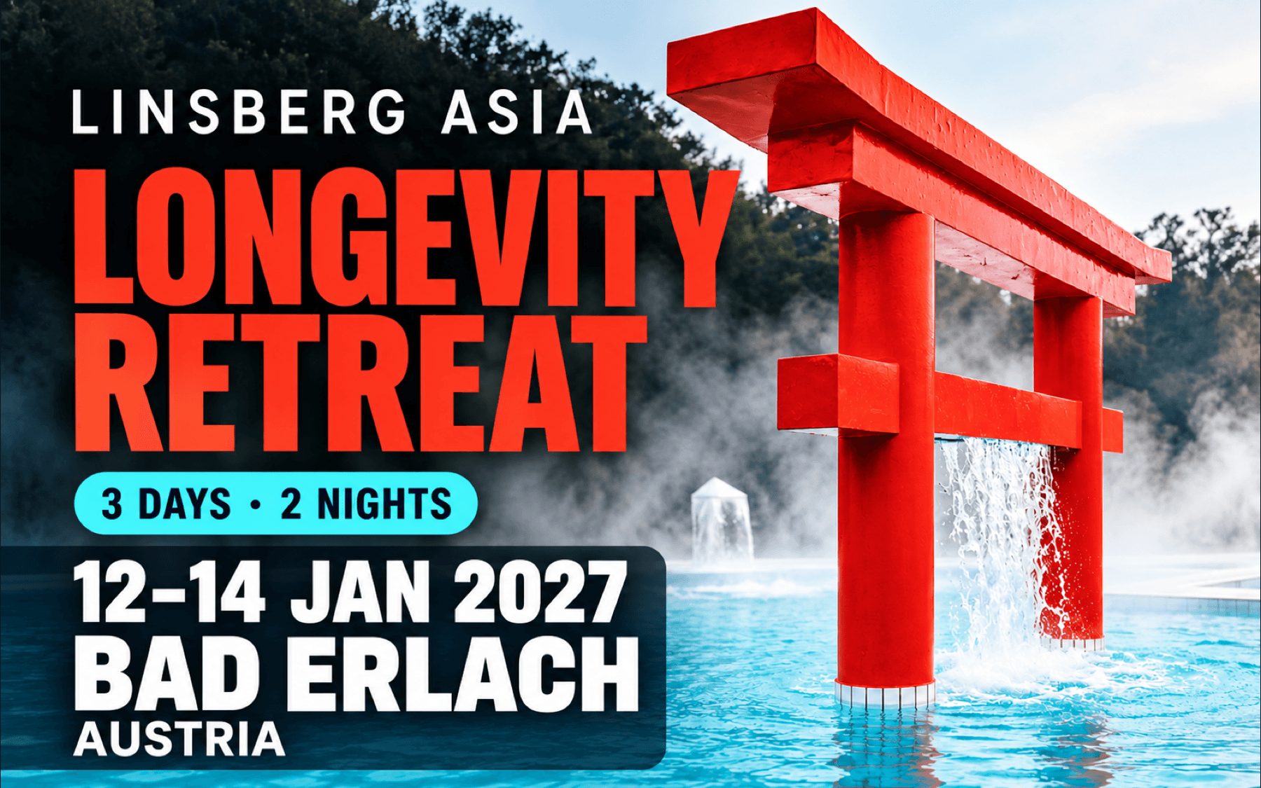 Linsberg Asia Longevity Retreat — 3-Day Programme January 2027 (Bad Erlach, Austria)