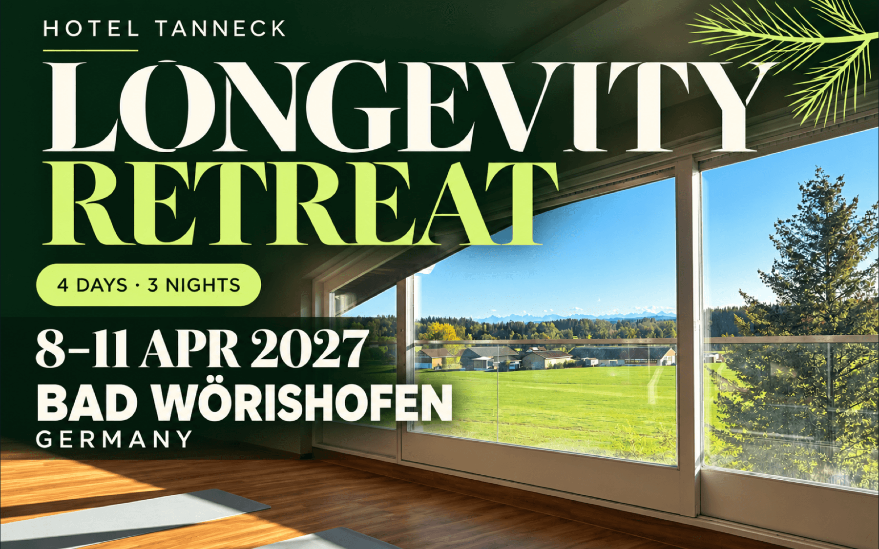 Hotel Tanneck Longevity Retreat — April 2027 (Bad Wörishofen, Germany)