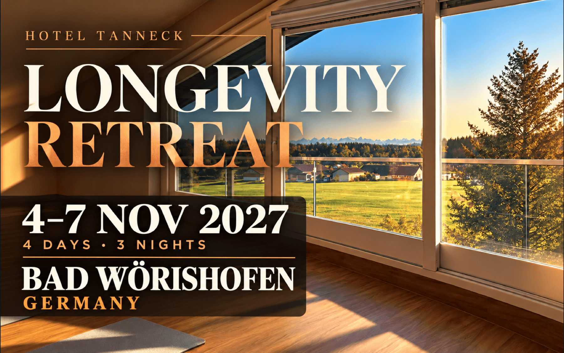 Hotel Tanneck Longevity Retreat — November 2027 (Bad Wörishofen, Germany)