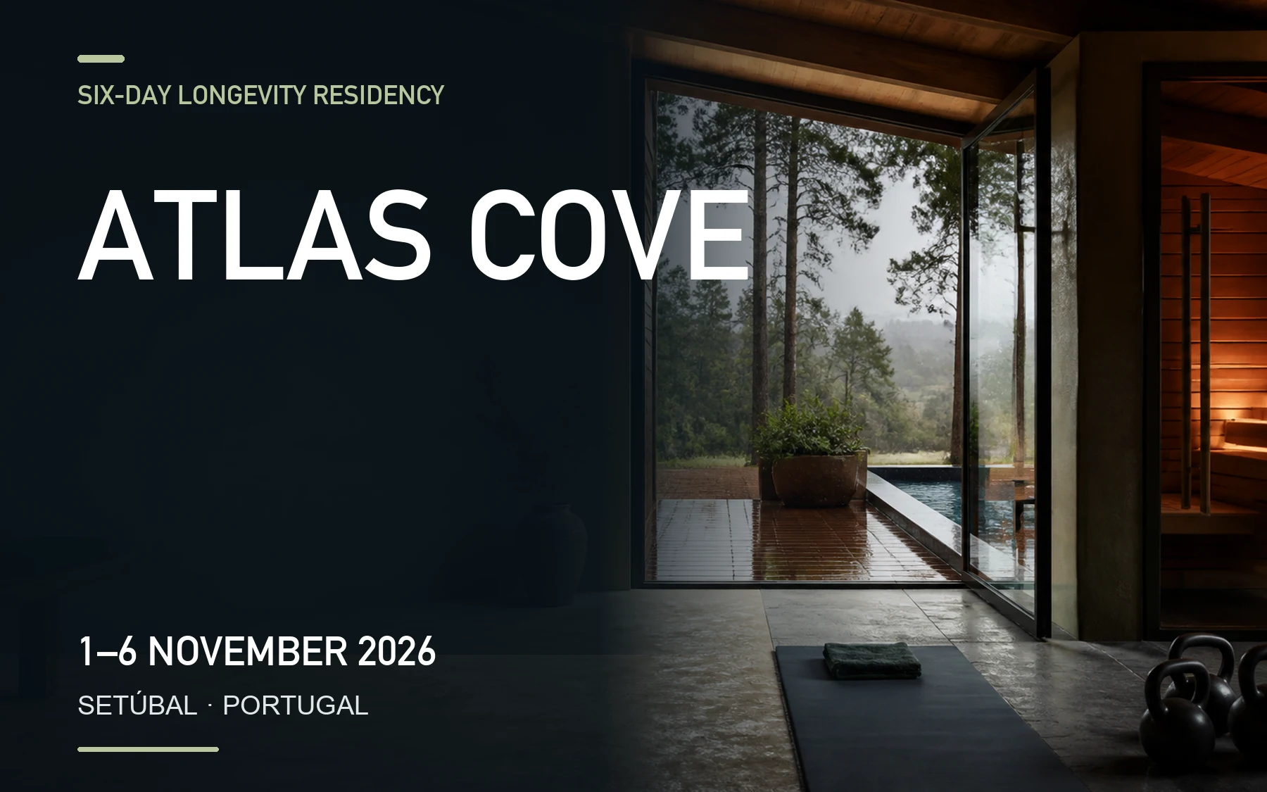 Atlas Cove Longevity Residency — November 2026