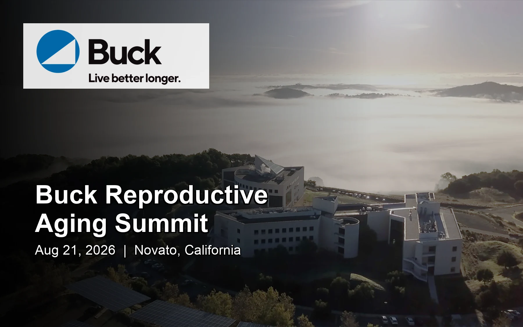 1st Annual Buck Institute Reproductive Aging Summit