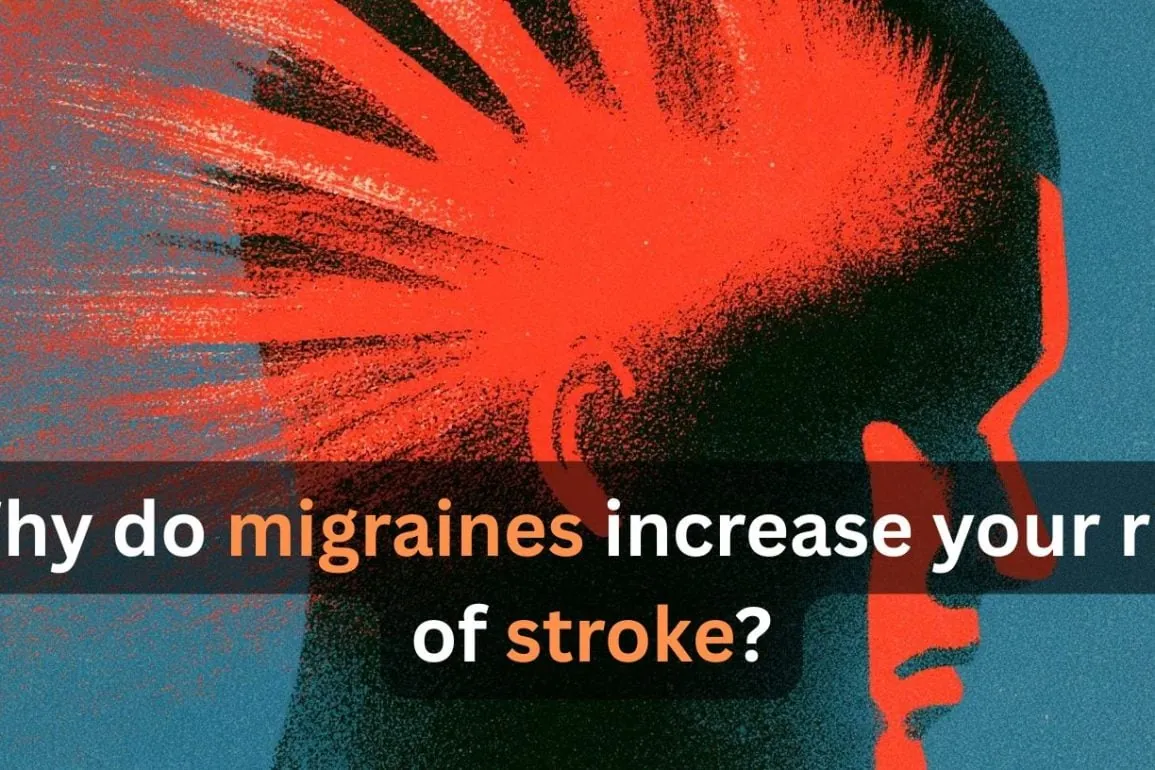 Migraines May Leave the Brain Vulnerable to Stroke